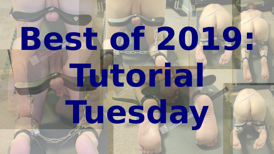 Best Tutorial Tuesday Bondage Posts 2019